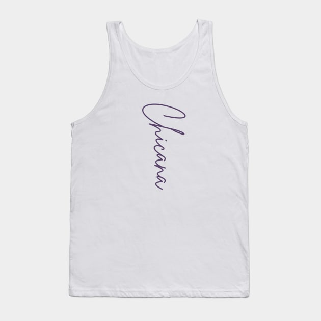 Chicana | Typography Art Tank Top by JT Digital